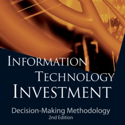 خرید و دانلود نسخه کامل کتاب Information Technology Investment: Decision-Making Methodology
