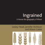خرید و دانلود نسخه کامل کتاب Ingrained: A Human Bio-geography of Wheat