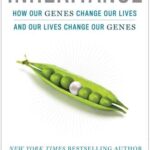 خرید و دانلود نسخه کامل کتاب Inheritance: How Our Genes Change Our Lives–and Our Lives Change Our Genes