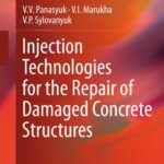خرید و دانلود نسخه کامل کتاب Injection Technologies for the Repair of Damaged Concrete Structures