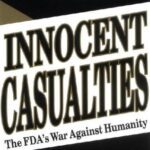 خرید و دانلود نسخه کامل کتاب Innocent Casualties : The FDA’s War Against Humanity