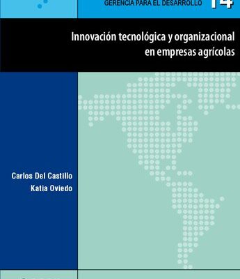 خرید و دانلود نسخه کامل کتاب Innovación tecnológica y organizacional en empresas agrícolas