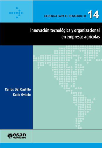 خرید و دانلود نسخه کامل کتاب Innovación tecnológica y organizacional en empresas agrícolas_68e98ba1ac524.jpeg خرید و دانلود نسخه کامل کتاب Innovación tecnológica y organizacional en empresas agrícolas