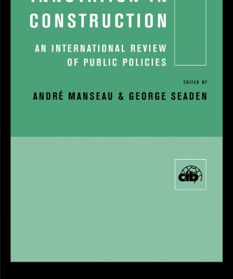خرید و دانلود نسخه کامل کتاب Innovation in Construction: An International Review of Public Policies
