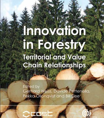 خرید و دانلود نسخه کامل کتاب Innovation in Forestry – Territorial and Value Chain Relationships