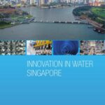 خرید و دانلود نسخه کامل کتاب Innovation in Water: Singapore, June 2011 – July 2012