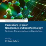 خرید و دانلود نسخه کامل کتاب Innovations in Green Nanoscience and Nanotechnology: Synthesis, Characterization, and Applications