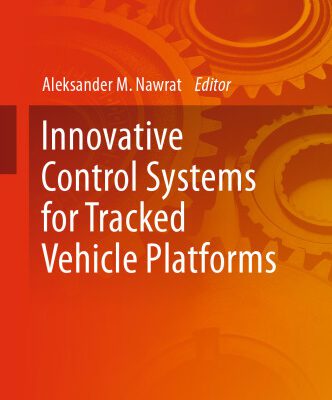 خرید و دانلود نسخه کامل کتاب Innovative Control Systems for Tracked Vehicle Platforms