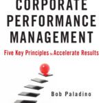 خرید و دانلود نسخه کامل کتاب Innovative Corporate Performance Management: Five Key Principles to Accelerate Results