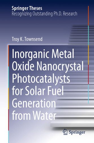 خرید و دانلود نسخه کامل کتاب Inorganic Metal Oxide Nanocrystal Photocatalysts for Solar Fuel Generation from Water_68f50b07b0a6d.jpeg خرید و دانلود نسخه کامل کتاب Inorganic Metal Oxide Nanocrystal Photocatalysts for Solar Fuel Generation from Water