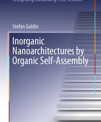 خرید و دانلود نسخه کامل کتاب Inorganic Nanoarchitectures by Organic Self-Assembly