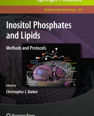 خرید و دانلود نسخه کامل کتاب Inositol Phosphates and Lipids: Methods and Protocols