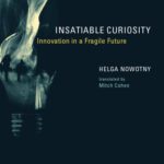 خرید و دانلود نسخه کامل کتاب Insatiable curiosity: innovation in a fragile future