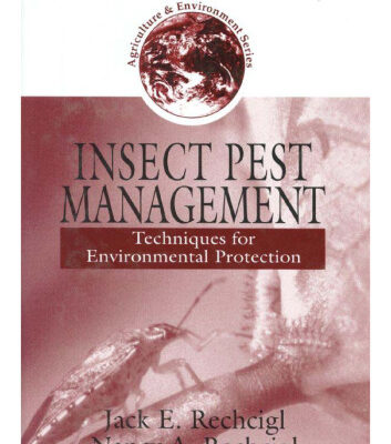 خرید و دانلود نسخه کامل کتاب Insect Pest Management: Techniques for Environmental Protection (Agriculture & Environment Series)