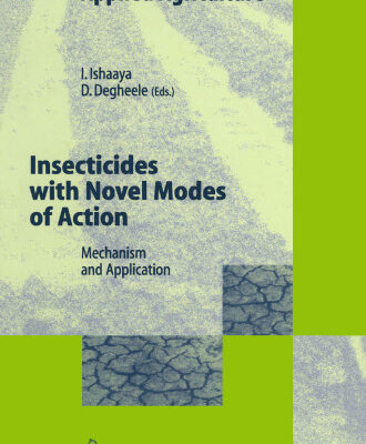 خرید و دانلود نسخه کامل کتاب Insecticides with Novel Modes of Action: Mechanisms and Application