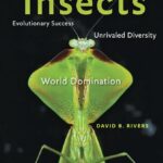 خرید و دانلود نسخه کامل کتاب Insects. Evolutionary success, unrivaled diversity, and world domination
