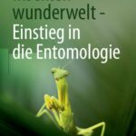 خرید و دانلود نسخه کامل کتاب Insektenwunderwelt – Einstieg in die Entomologie
