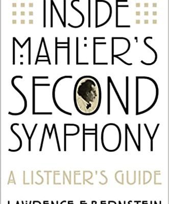 خرید و دانلود نسخه کامل کتاب Inside Mahler’s Second Symphony: A Listener’s Guide –  +  Pdf