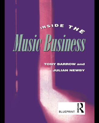 خرید و دانلود نسخه کامل کتاب Inside the Music Business (Blueprint)