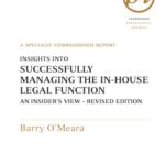 خرید و دانلود نسخه کامل کتاب Insights into Successfully Managing the In-house Legal Function (Thorogood Professional Insights)