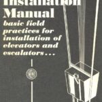 خرید و دانلود نسخه کامل کتاب Installation Manual: Basic field practices for installation of elevator and escalator equipment