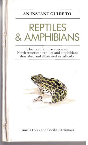 خرید و دانلود نسخه کامل کتاب Instant Guide to Reptiles and Amphibians (Instant Guides (Random House))_68e7bbdd3a4b6.jpeg خرید و دانلود نسخه کامل کتاب Instant Guide to Reptiles and Amphibians (Instant Guides (Random House))