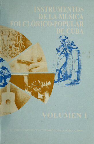 خرید و دانلود نسخه کامل کتاب Instrumentos de la música folclórico-popular de Cuba, Volumen 1_68ddc92c2af2c.jpeg خرید و دانلود نسخه کامل کتاب Instrumentos de la música folclórico-popular de Cuba, Volumen 1