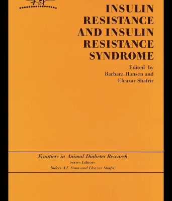 خرید و دانلود نسخه کامل کتاب Insulin Resistance and Insulin Resistance Syndrome (Frontiers in Animal Diabetes Research, 5)