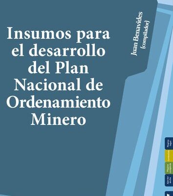 خرید و دانلود نسخه کامل کتاب Insumos para el desarrollo del Plan Nacional de Ordenamiento Minero (Colombia)