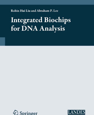 خرید و دانلود نسخه کامل کتاب Integrated biochips for DNA analysis