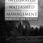 خرید و دانلود نسخه کامل کتاب Integrated Watershed Management: Principles and Practice