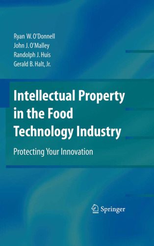 خرید و دانلود نسخه کامل کتاب Intellectual Property in the Food Technology Industry: Protecting Your Innovation_68f5e3cb3931b.jpeg خرید و دانلود نسخه کامل کتاب Intellectual Property in the Food Technology Industry: Protecting Your Innovation