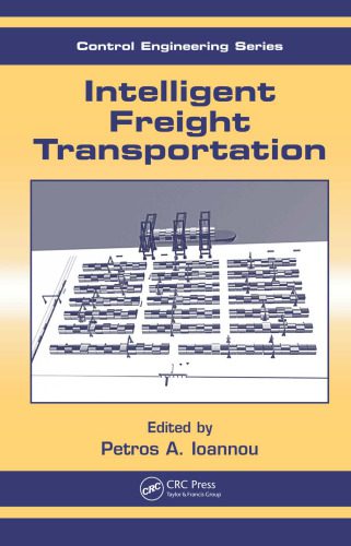 خرید و دانلود نسخه کامل کتاب Intelligent Freight Transportation (Automation and Control Engineering)_68f95a05b95b3.jpeg خرید و دانلود نسخه کامل کتاب Intelligent Freight Transportation (Automation and Control Engineering)