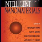 خرید و دانلود نسخه کامل کتاب Intelligent Nanomaterials: Processes, Properties, and Applications