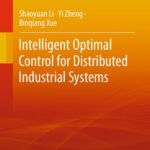 خرید و دانلود نسخه کامل کتاب Intelligent Optimal Control for Distributed Industrial Systems