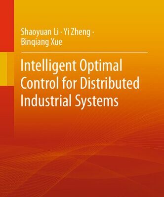 خرید و دانلود نسخه کامل کتاب Intelligent Optimal Control for Distributed Industrial Systems
