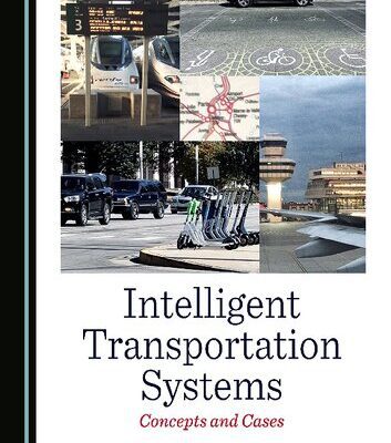 خرید و دانلود نسخه کامل کتاب Intelligent Transportation Systems: Concepts and Cases