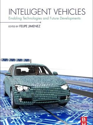 خرید و دانلود نسخه کامل کتاب Intelligent Vehicles: Enabling Technologies and Future Developments