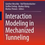 خرید و دانلود نسخه کامل کتاب Interaction Modeling in Mechanized Tunneling