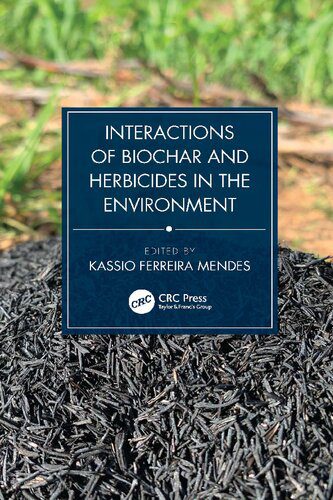 خرید و دانلود نسخه کامل کتاب Interactions of Biochar and Herbicides in the Environment_68e99ce8d7f86.jpeg خرید و دانلود نسخه کامل کتاب Interactions of Biochar and Herbicides in the Environment