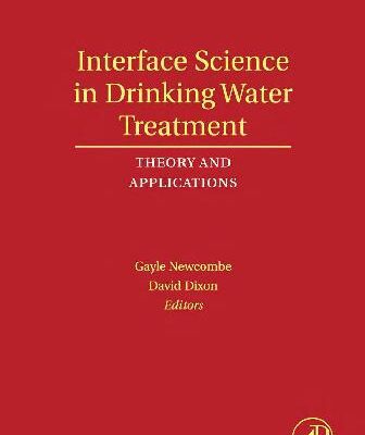 خرید و دانلود نسخه کامل کتاب Interface Science in Drinking Water Treatment: Theory and Application
