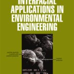 خرید و دانلود نسخه کامل کتاب Interfacial Applications in Environmental Engineering