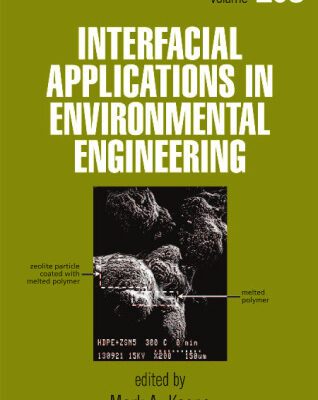 خرید و دانلود نسخه کامل کتاب Interfacial Applications in Environmental Engineering