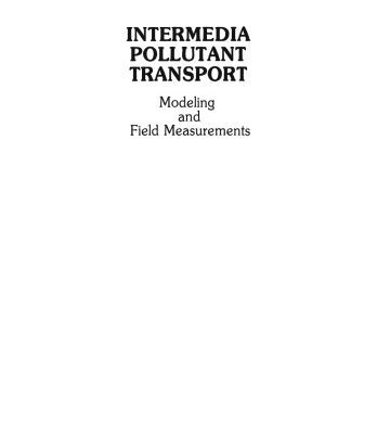 خرید و دانلود نسخه کامل کتاب Intermedia Pollutant Transport: Modeling and Field Measurements