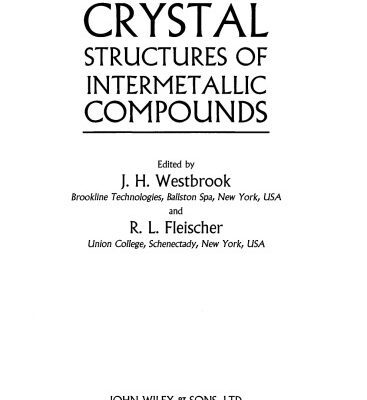 خرید و دانلود نسخه کامل کتاب Intermetallic Compounds. Crystal Structures of Intermetallic Compounds