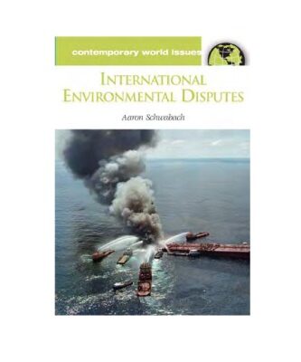 خرید و دانلود نسخه کامل کتاب International Environmental Disputes: A Reference Handbook