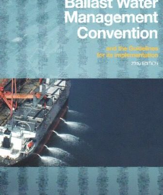 خرید و دانلود نسخه کامل کتاب International Maritime Organisation. Ballast Water Management Convention
