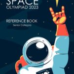 خرید و دانلود نسخه کامل کتاب International Space Olympiad 2023 Preliminary Level Reference Book Senior Category