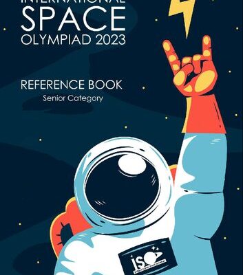 خرید و دانلود نسخه کامل کتاب International Space Olympiad 2023 Preliminary Level Reference Book Senior Category