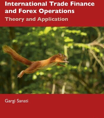 خرید و دانلود نسخه کامل کتاب International Trade Finance and Forex Operations: Theory and Application